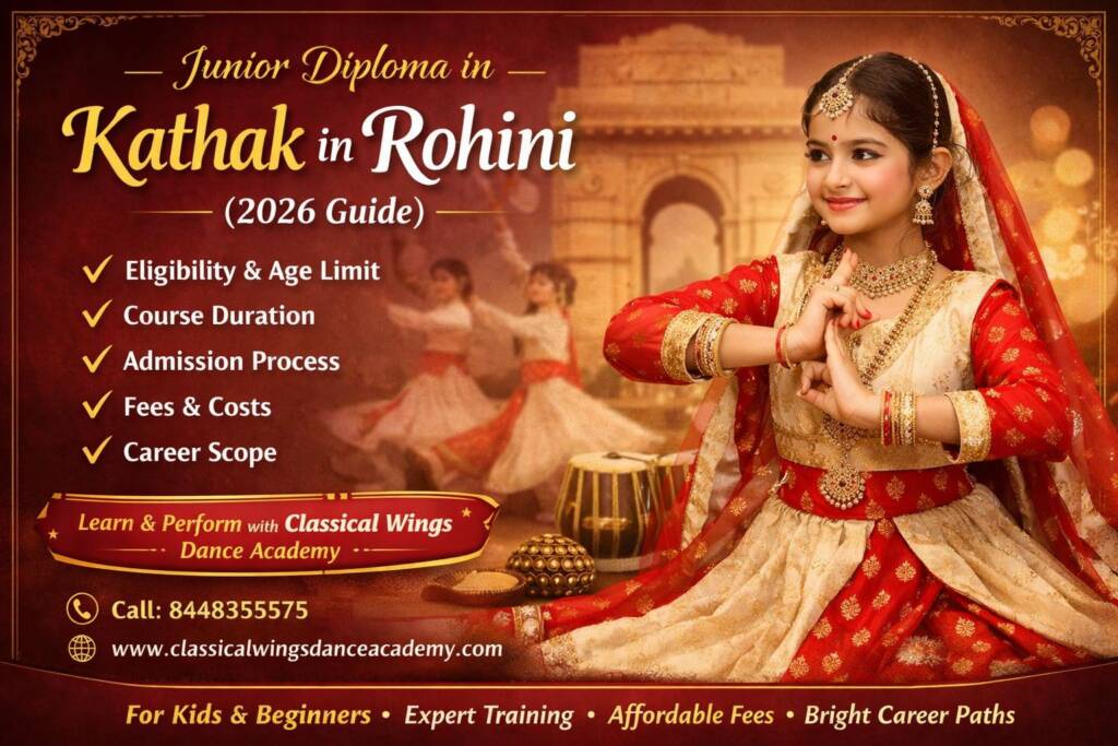 Junior Diploma in Kathak in Rohini | Classical Wings Dance Academy